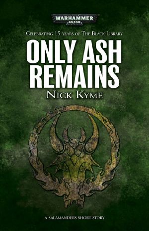 [Black Library 15 Years 05] • Only Ash Remains